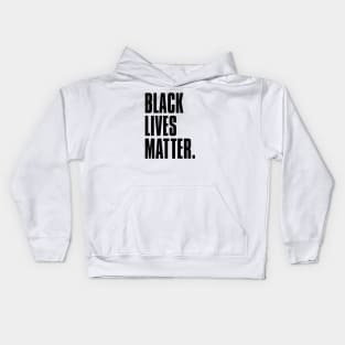 BLACK LIVES MATTER blck Kids Hoodie